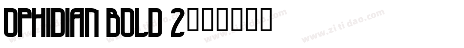 Ophidian Bold 2字体转换